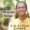 About Elliruvano Ranga Song